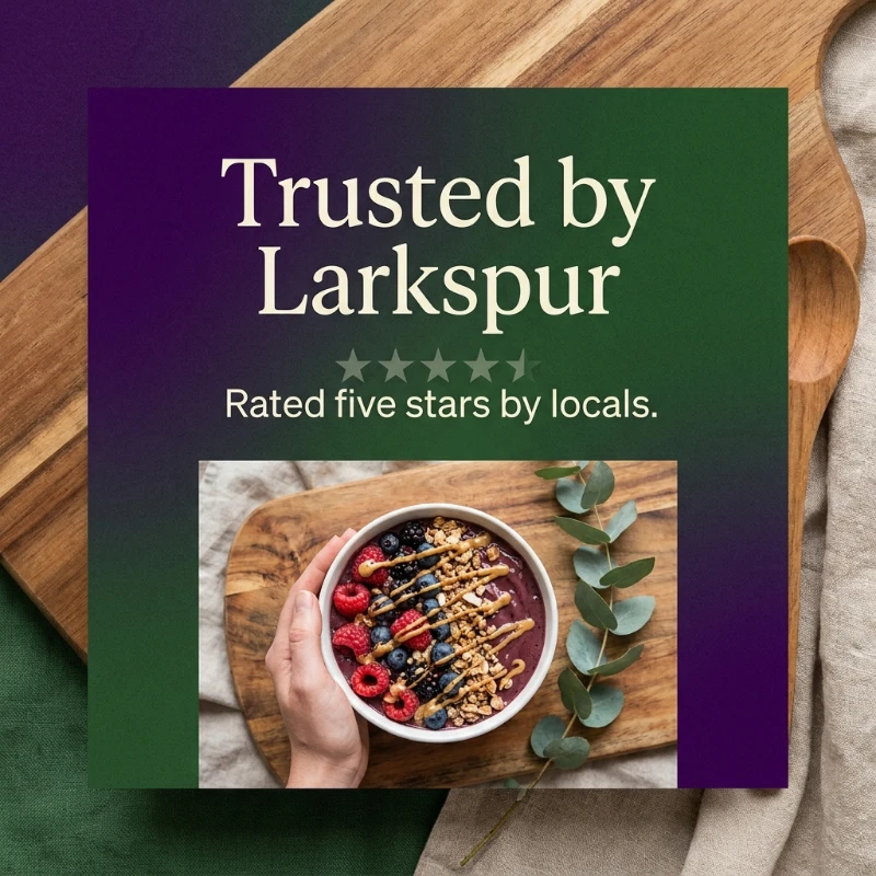 Slide 2: "Trusted by Larkspur", five stars from locals over a bowl of açaí