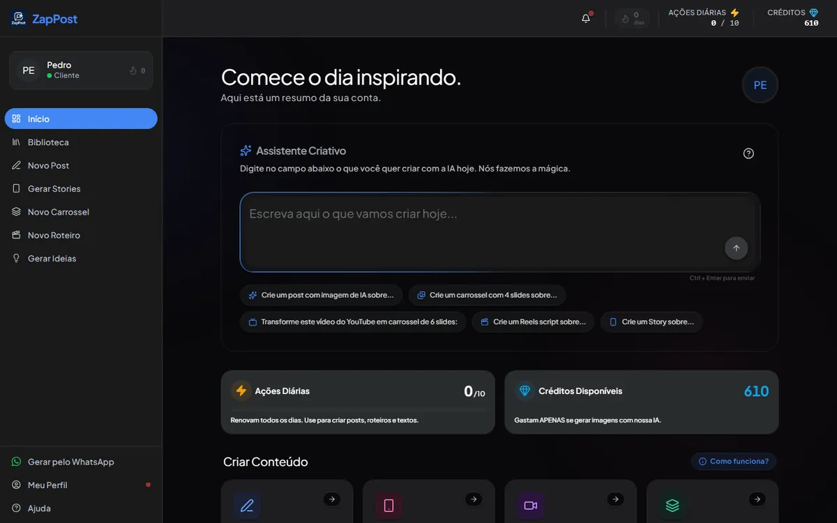 Tela inicial do ZapPost Studio, tema escuro: assistente criativo, ações diárias e créditos