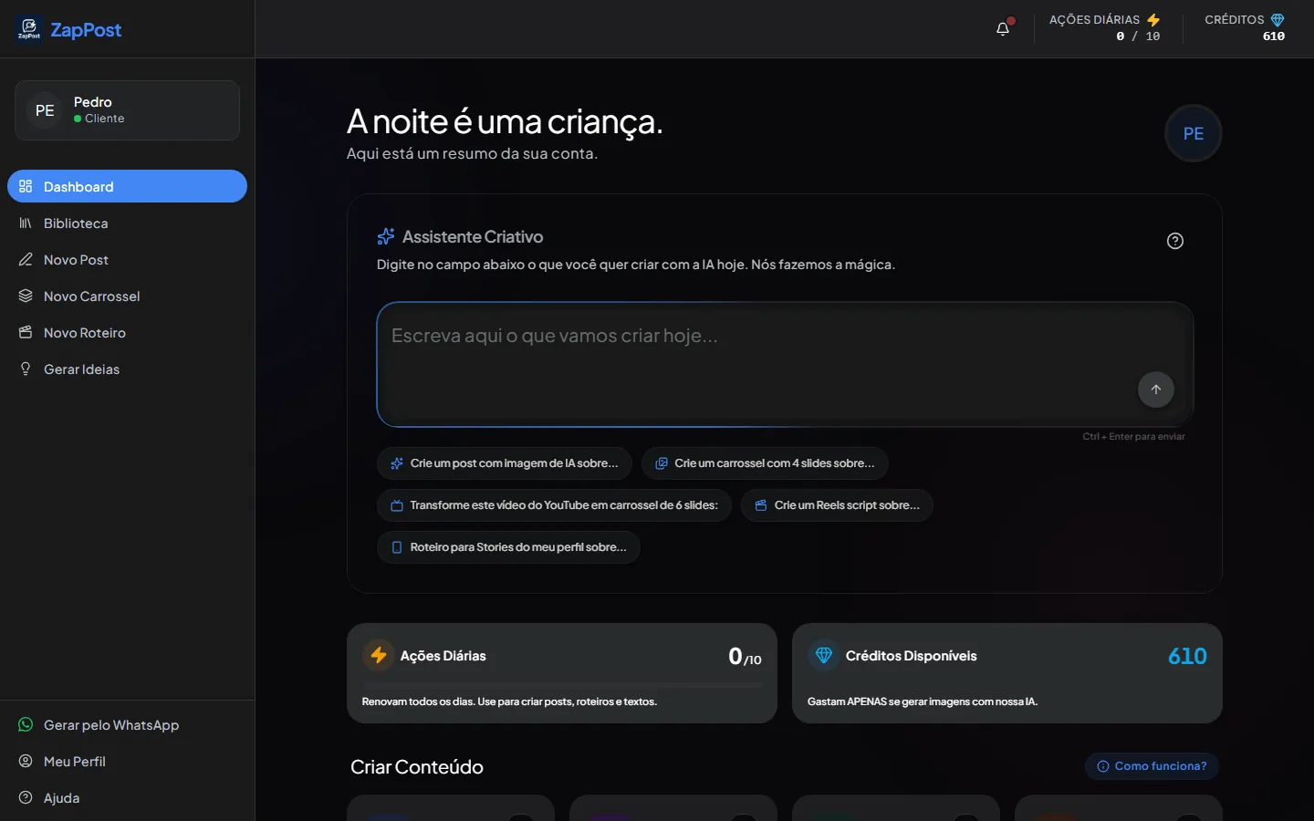 Painel do ZapPost no computador, com a barra do Assistente Criativo e o resumo da conta