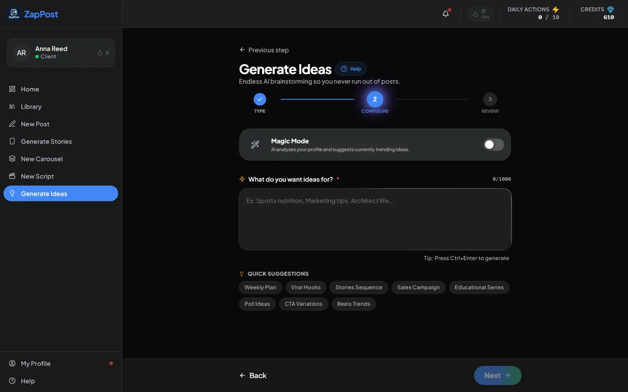 The second step: what you want ideas about. The quick suggestions below help you start.