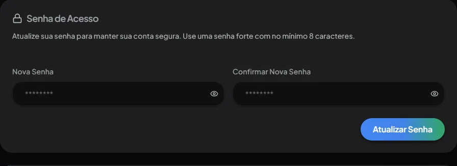 A troca de senha fica dentro do perfil.