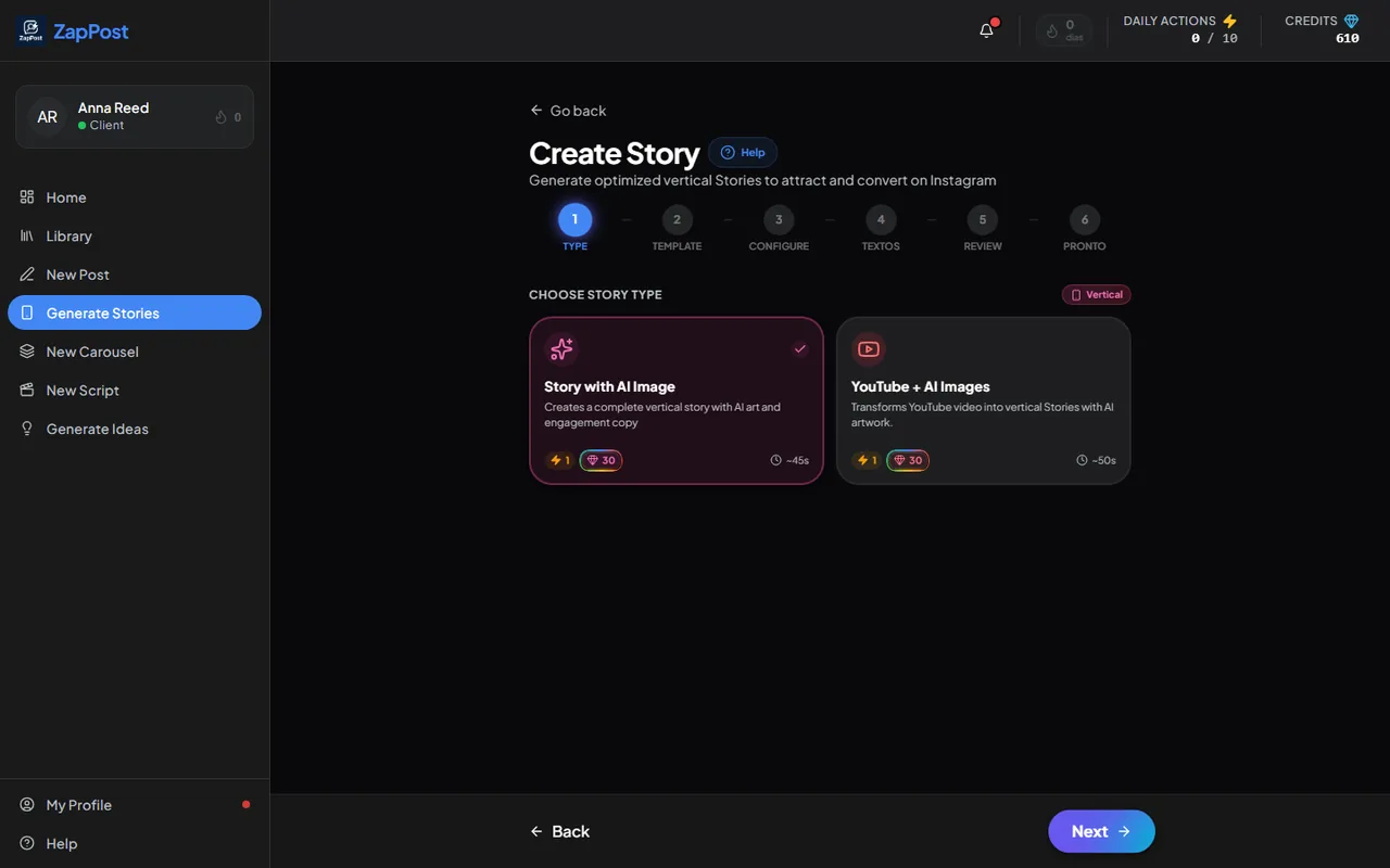 The first step of Stories. Both types use 1 action and 30 credits.